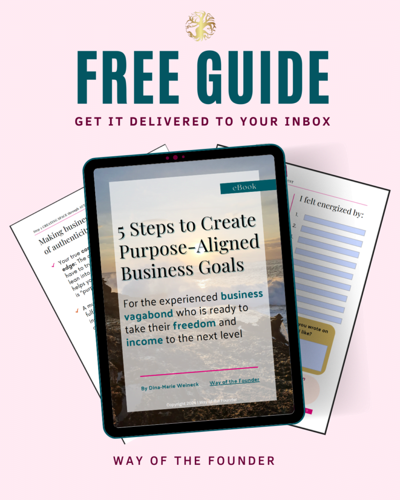 Invitation to download my free guide for Nomad Entrepreneurs to create purpose-aligned business goals