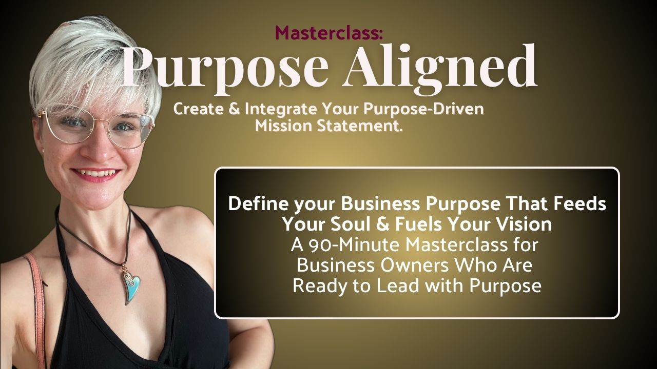 Create & Integrate Your Purpose-Driven Mission Statement.